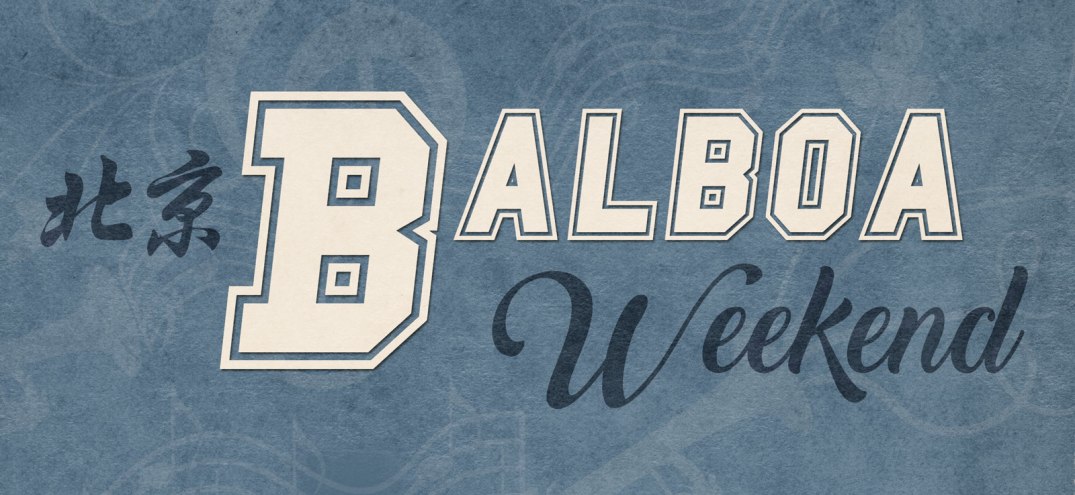 Beijing-Balboa-Weekend